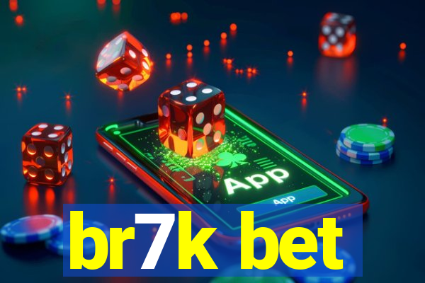 br7k bet